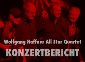 Beitragsbild_Wolfgang_Haffner_All_Star_Quartet_Tollhaus_Karlsruhe_Maerz2016