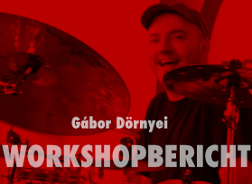 Workshopbericht_Gabor_Dornyei_im_Drummer_Circle_Karlsruhe_Okt_2016_Beitragsbild